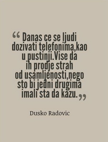 Sećamo se Duška Radovića: Njegovi najbolji aforizmi - Page 2 465767